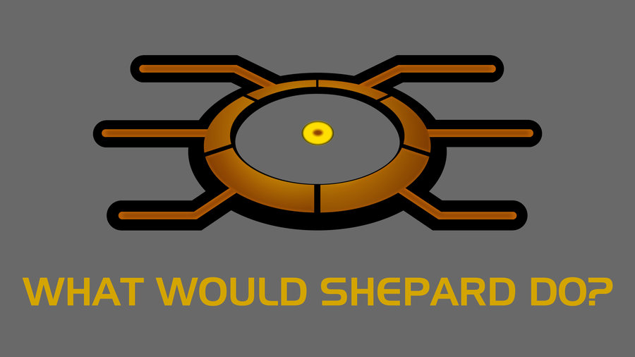 what_would_shepard_do__by_ydna2600-d30ucjs